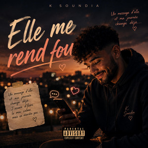 Elle me rend fou by K Soundia