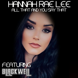 All That and You say that by Hannah Rae Lee, Blackwell