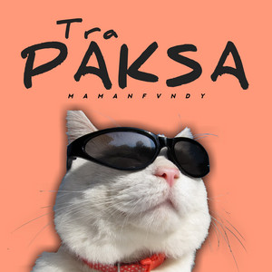 Tra Paksa by Maman Fvndy