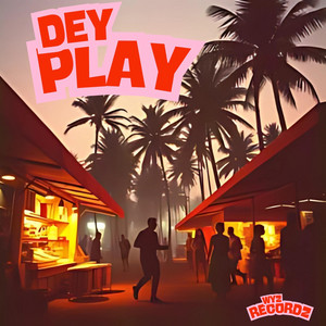 Dey Play