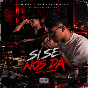 SI SE NOS DA by NueveCeroDos, JD RJA, Z9STUDIO