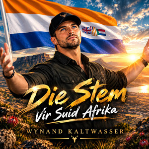 Die Stem (Vir Suid Afrika) by Wynand Kaltwasser