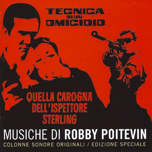 Tecnica di un omicidio / Quella carogna dell'ispettore Sterling (Original motion picture soundtracks)