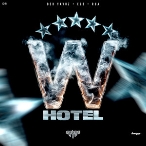 Der Yavuz, EGO & Rua - W Hotel (Rap La Rue)