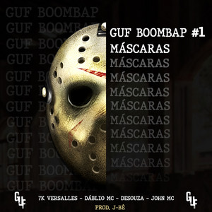 Guf Boombap #1 - Máscaras by 7k Versalles, Dáblio L, Desouza, John Mc