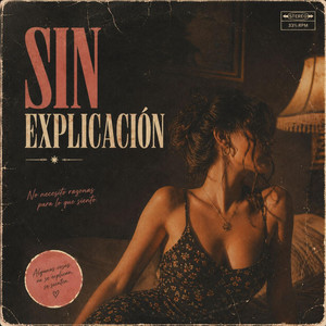 Sin Explicacion by Lizz Music