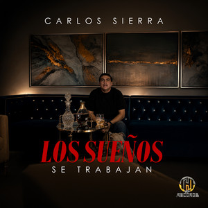 Los Sueños Se Trabajan by carlos sierra