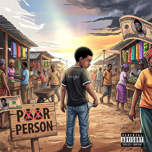 Poor Person by Enzzy Boi