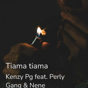Kenzy Pg - Tiama tiama (feat. Perly Gang)