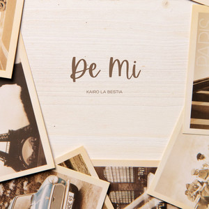 De Mi by Kairo La Bestia