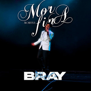 Bray On - Morfina