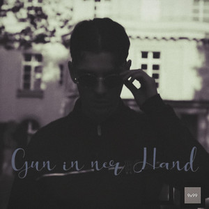 Gun in ner Hand 2.0 by 7x77, 8x88, 9x99