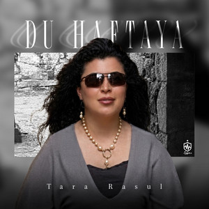 Du Haftaya by Tara Rasul