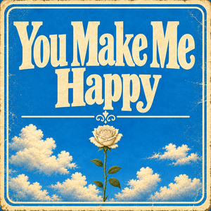 You Make Me Happy by The Bogmen
