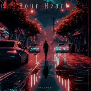 Your Heart