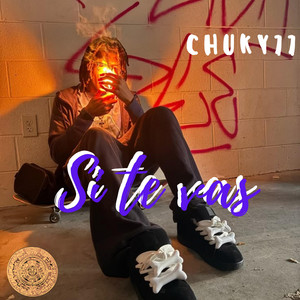 Si te vas by chuky77