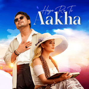 Santosh Sunar - Haye re Ti Aakha