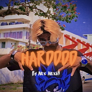 ALEX ALEX69 - Harddd