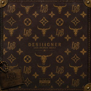 DESIIIGNER by Rowdy Boyz, Jayco Wes, Danny Banks, Mantra Mathews