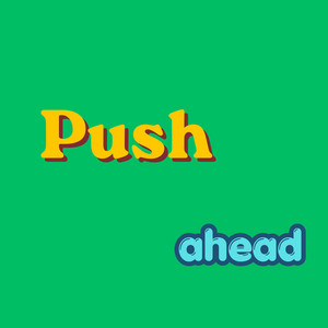 Push Ahead by Omeletpaul