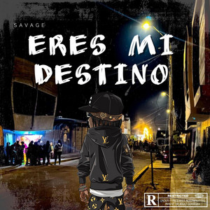 Eres Mi Destino by Dc.SaVaGe
