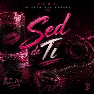 sed de ti by nena la jefa del perreo