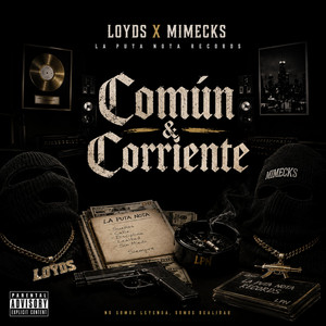 Común y corriente by Loyds Prr, Mimecks