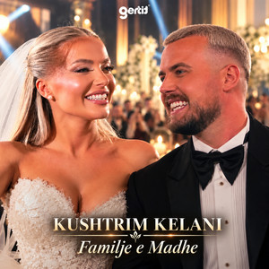 Familje e madhe by Kushtrim Kelani