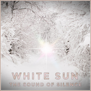 Sound of Silence by White Sun