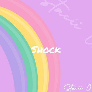 SHOCK by STACII G