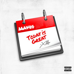 TODAY IS GREAT! by Xilla