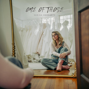 One Of Those by Sarina Haggarty