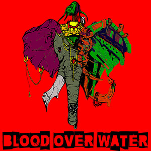 Blood Over Water