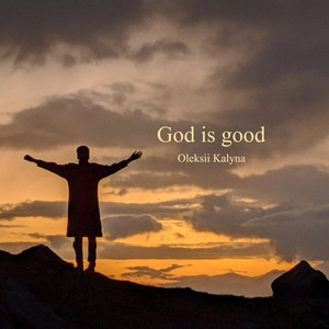 God is good
