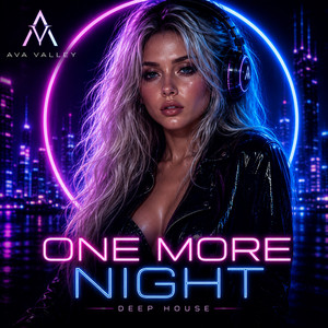 One More Night by Ava Valley