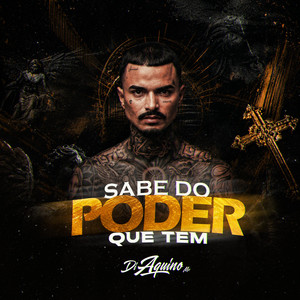Sabe do poder que tem by Di Aquino Mc, DJ Jadson SP