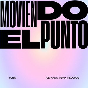 Moviendo El Punto by Yobo