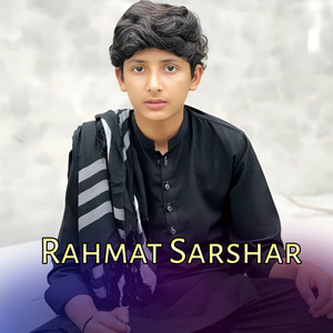 Rahmat Sarshar - Da Rab Raza Da