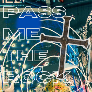 Pass Me the Rock by Chosen Jigg