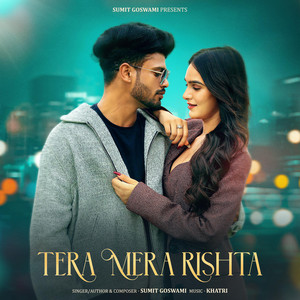 TERA MERA RISHTA