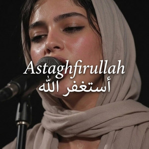 Astaghfirullah” (أستغفر الله) by Ruhani Studio