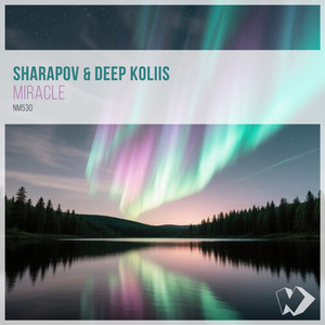 Miracle - Original Mix by Sharapov, Deep Koliis