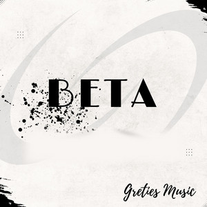 BETA by Greties Music