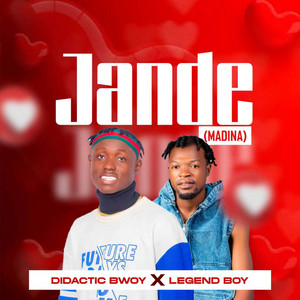 Didactic Bwoy & Legend Boy - Jande (Madina)