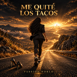 Me Quite Los Tacos by Passion World