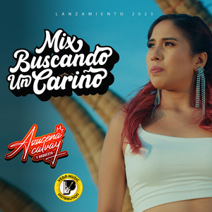 Azucena Calvay y Orquesta - Mix Buscando Un Cariño