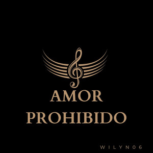 Amor Prohibido by Wilyn06