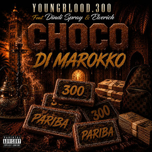 Choko Di Morokko by Youngblood.300, Dindi Spray, Elverich