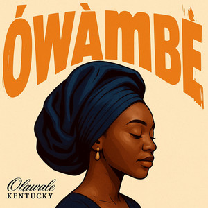 Olawale Kentucky - Owambe