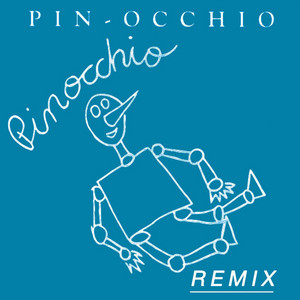 Pin Occhio - Pinocchio (Collodi Rave Mix)